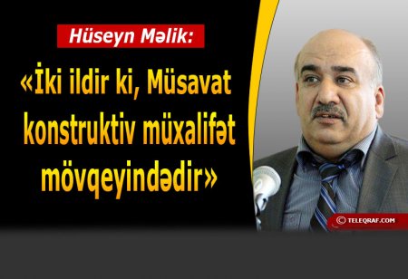 "Arif Hacılı partiyasının güclənməsini istəmir" - MÜSAVAT